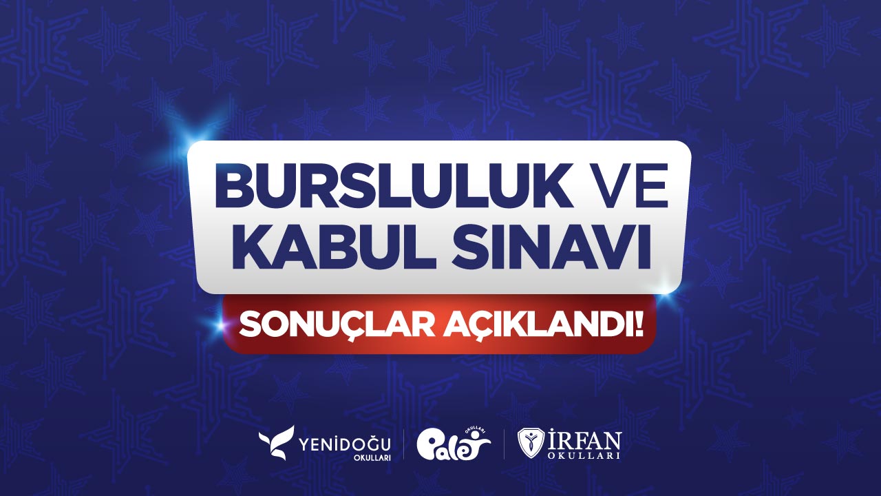 Bursluluk ve Kabul Sınavı Sonuçları Açıklandı